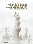 Le château des animaux. Tome 02 : Les marguerites de l'hiver