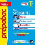 Mes spécialités Maths, Physique-chimie, Maths expertes, Grand Oral