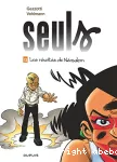 Seuls. Tome 12 : Les révoltés de Néosalem