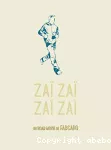 Zaï zaï zaï zaï