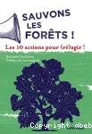 Sauvons les forêts !