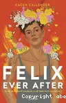 Felix ever after