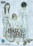 Le bateau de Thésée. Tome 06