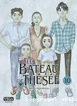 Le bateau de Thésée. Tome 10