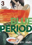 Blue period. Tome 03