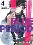 Blue period. Tome 04