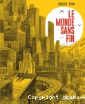 Le monde sans fin