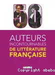 50 auteurs incontournables de littérature française