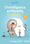 L'intelligence artificielle, tu connais ?