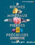 Roches, minéraux, et pierres précieuses