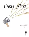 Libres d'êtres