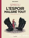 Spirou, l'espoir malgré tout