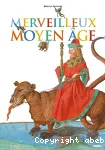 Merveilleux Moyen âge