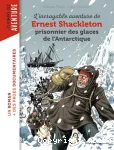 L'incroyable aventure de Ernest Shackleton