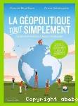 La géopolitique, tout simplement