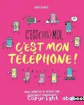 C'est (pas) moi, c'est mon téléphone !