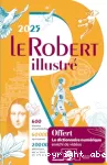 Dictionnaire Le Robert illustre 2025