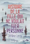 Histoire de la fille qui ne voulait tuer personne