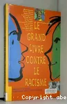 Le grand livre contre le racisme