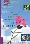 Le grand livre pour sauver la planete