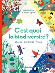 C'est quoi la biodiversité ?