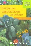 Les bonnes associations au potager