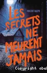 Les secrets ne meurent jamais
