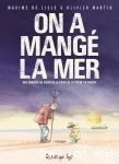 On a mangé la mer