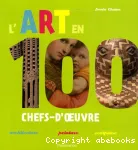 L'art en 100 chefs d'oeuvre