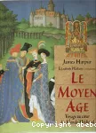 Le Moyen Age