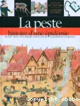 La peste, histoire d'une épidémie
