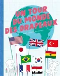 Un tour du monde des drapeaux