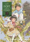 Un pont entre les étoiles. Tome 02