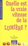 Quelle est la vraie vitesse de la lumière ?