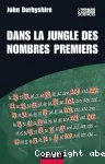 Dans la jungle des nombres premiers