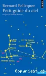 Petit guide du ciel