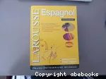 Larousse, grand dictionnaire espagnol-français, français-espagnol