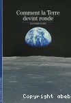 Comment la Terre devint ronde