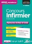 Concours Infirmier. Entrée en IFSI. Epreuves écrites et orales. L'essentiel en 41 fiches. Concours 2017 / 2018