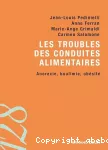 Les troubles des conduites alimentaires : anorexie, boulimie, obésité