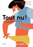 Tout nu ! Le dictionnaire bienveillant de la sexualité