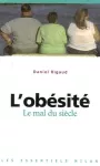 L'obésité : Le mal du siècle