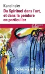 Du spirituel dans l'art et dans la peinture en particulier