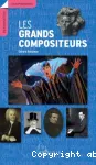 Les grands compositeurs