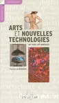 Arts et nouvelles technologies : Art vidéo art numérique