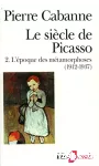 LE SIECLE DE PICASSO 2. L'époque des métamorphoses (1912-1937)