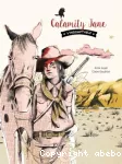 Calamity Jane : l'indomptable