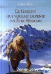 Le garçon qui voulait devenir un être humain. Tome 3 : le voyage