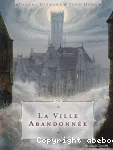 La ville abandonnée