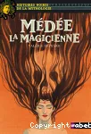 Médée la magicienne